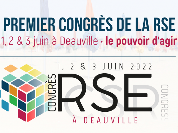 Présence au Congrès de la RSE le 1, 2 & 3 juin 2022 à Deauville